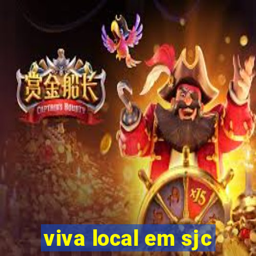 viva local em sjc